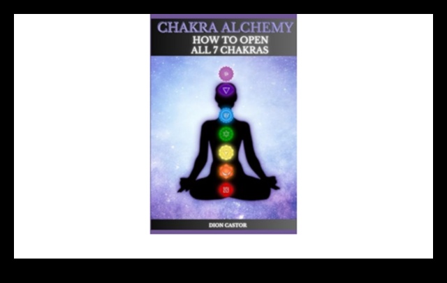 Čakru alķīmija: jūsu garīgās ainavas pārveide