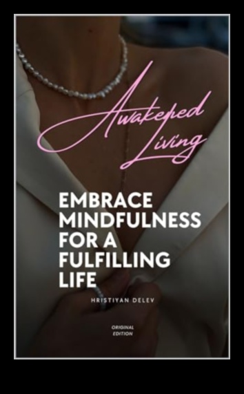 Atmodināta dzīve: apzinātības transformējošais spēks