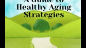 Gudrības baudīšana: Geriatrijas labsajūtas ceļvedis