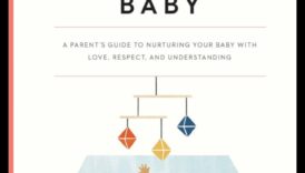 Jaundzimušā audzināšana Māju ceļvedis attiecībā uz mīlestību, aprūpi un atbalstu 6 Jaundzimušā audzināšana: Mīloša rokasgrāmata vecākiem