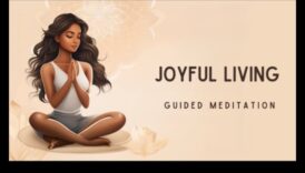 Priecīgas dzīves meditācijas labākais veids pie mierīgāku, pilnvērtīgāku dzīvi 2 Priecīga dzīve: kā meditācija pārveido jūsu emocionālo ainavu